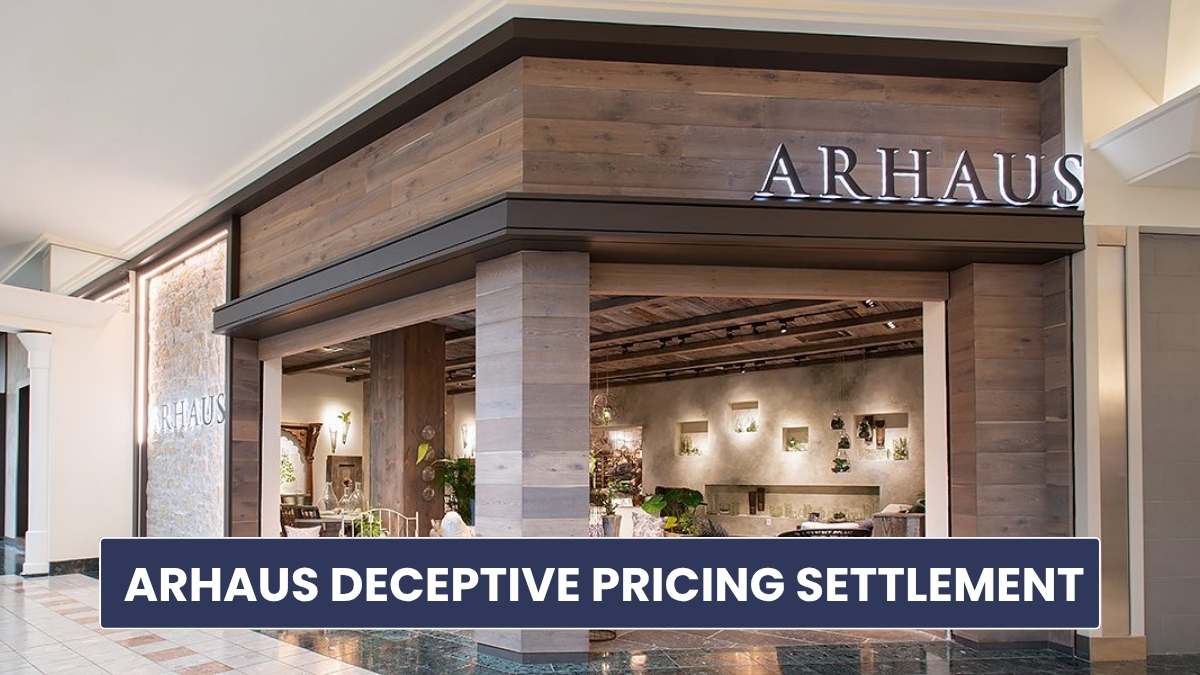 Arhaus Deceptive Pricing Settlement: Who Qualifies and How to Claim Your Share
