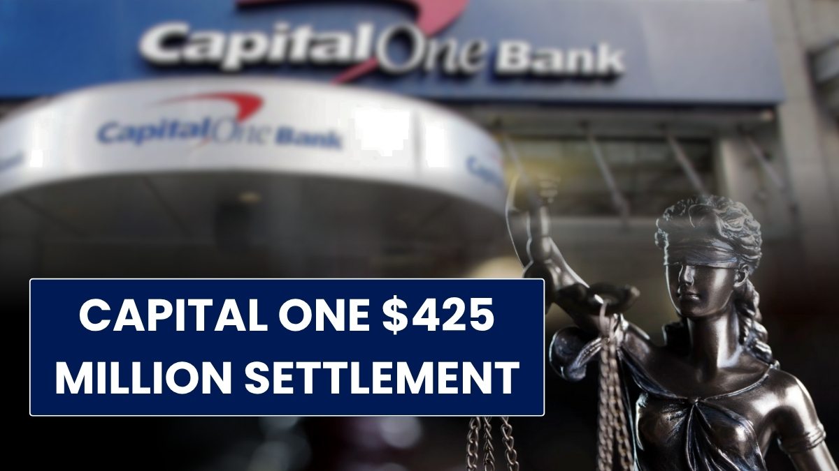 Capital One $425 Million Settlement: Payout Update, Eligibility Criteria, Other Details 