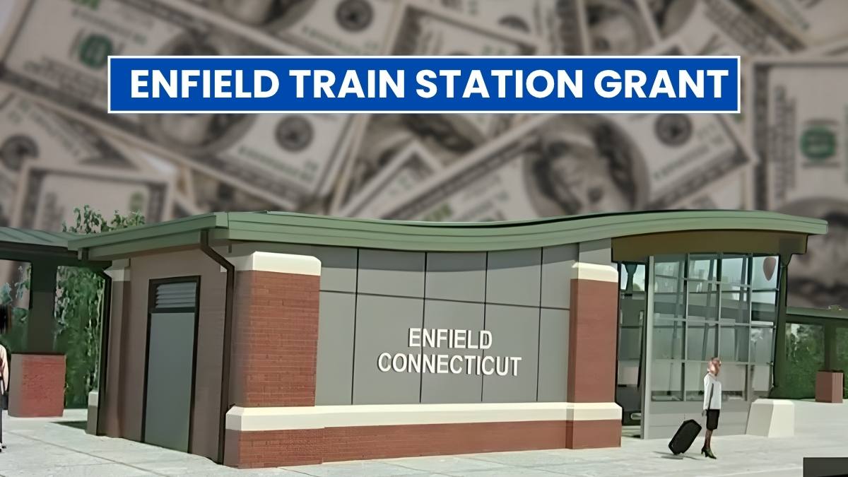 Enfield Train Station Grant: Federal and State Funding to Rebuild and Connect the Town