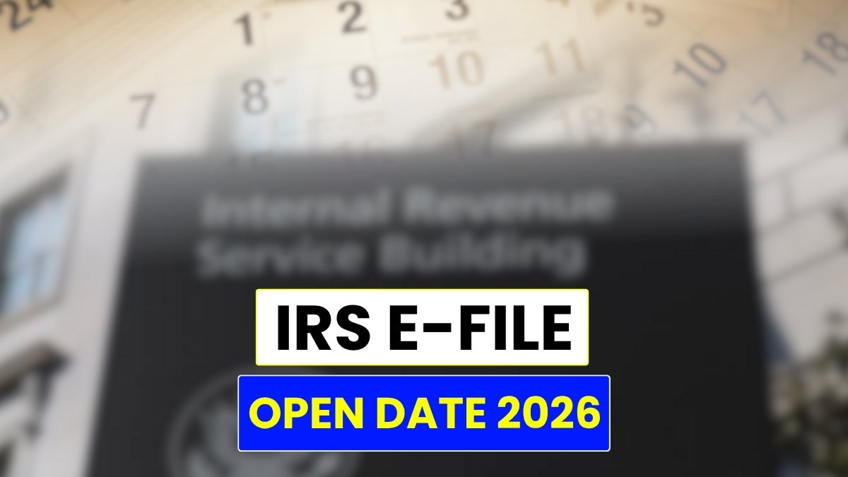 IRS E-file Open Date 2026: All You Need To Know About It Is Discussed Here!