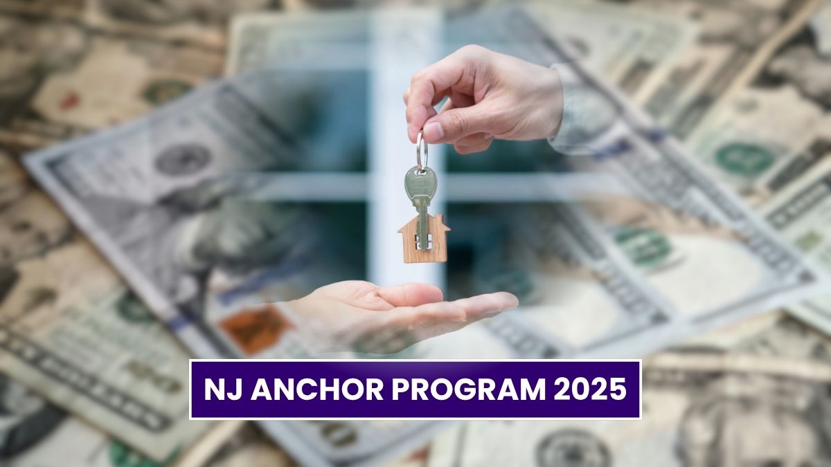NJ ANCHOR Program 2025: Eligibility, Payout Amount and Application Process!