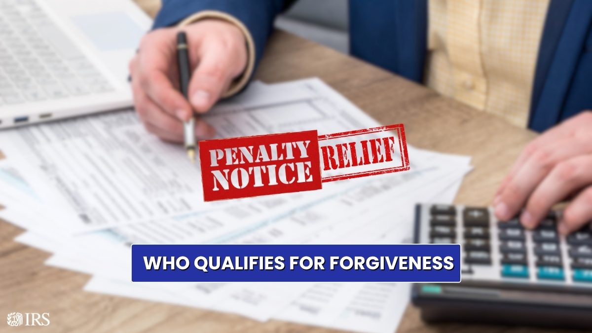 New IRS Penalty Relief Policy 2026 – Who Qualifies for Forgiveness