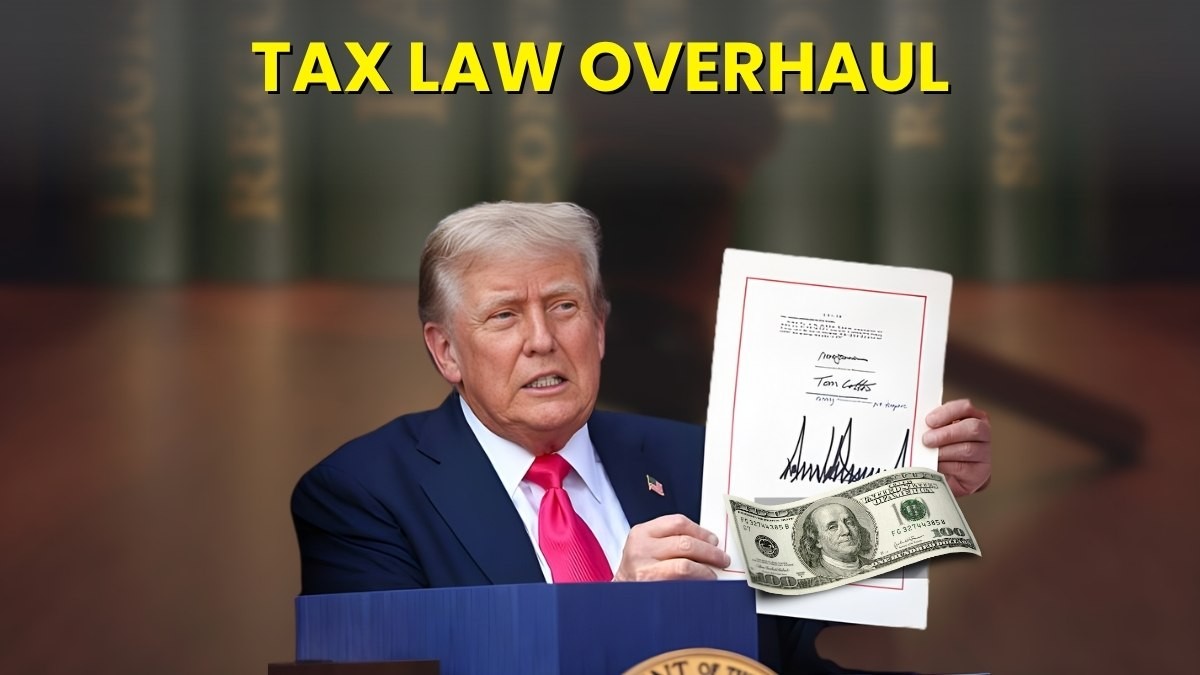 Tax Law Overhaul: How the ‘One Big Beautiful Bill’ Impacts Your 2026 Taxes