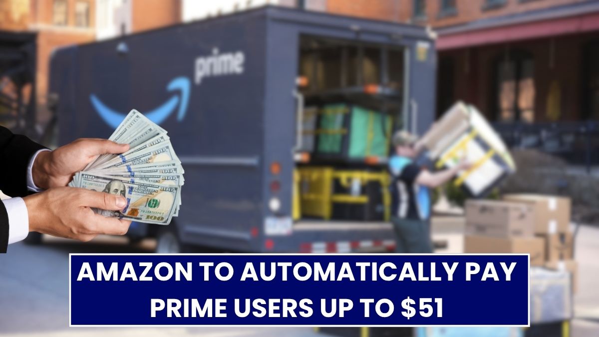Amazon To Automatically Pay Prime Users Up To $51 — Are YOU Getting Money Back?