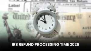 IRS Refund Processing Time 2026: When to Expect Your Money