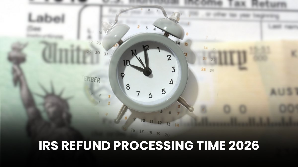 IRS Refund Processing Time 2026: When to Expect Your Money
